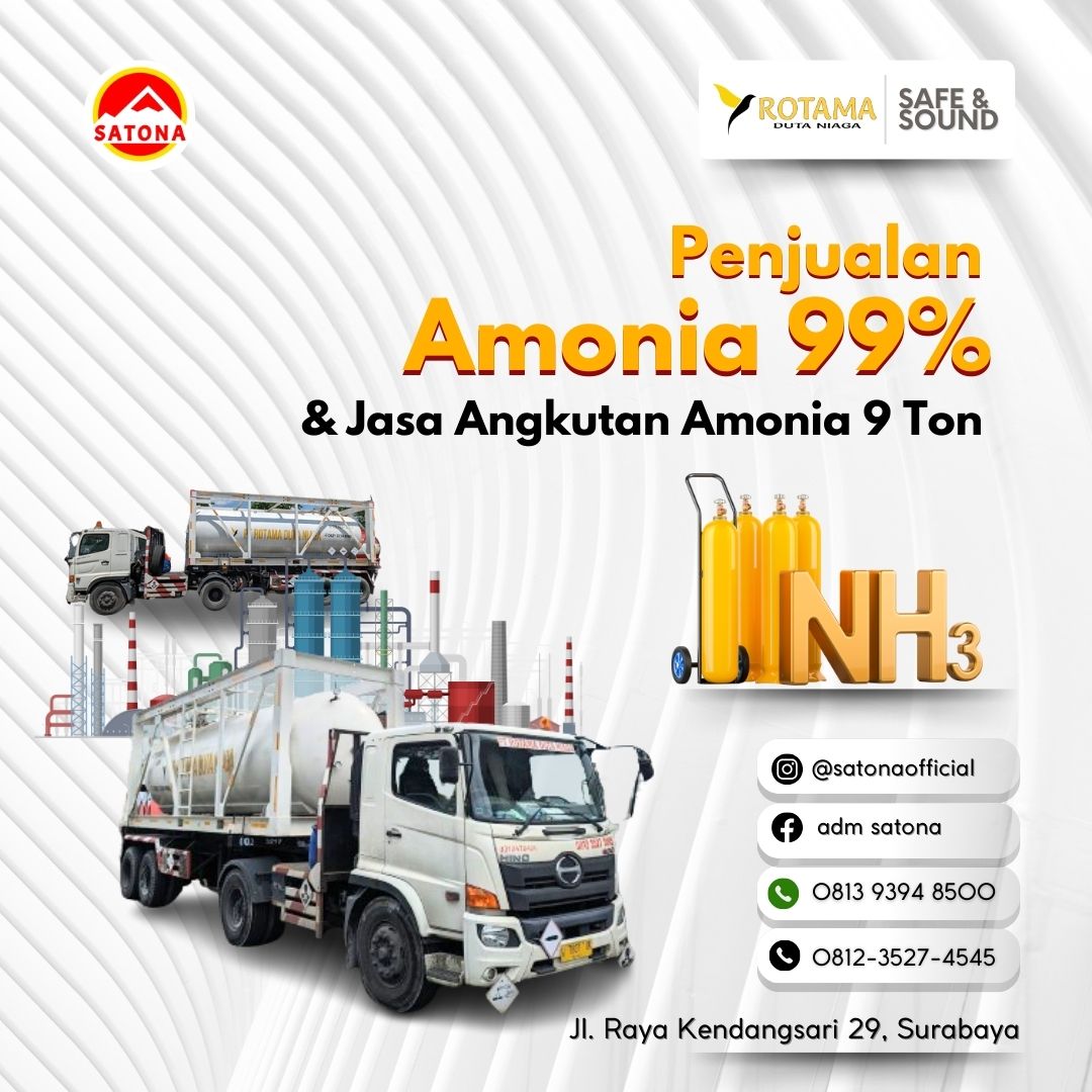 Bahan Kimia Industri & Transportasi Amonia 99%? PT Satona Solusinya! <h2><strong>PT Satona – Mitra Terpercaya Pengadaan Amonia 99% dan Jasa Angkutan Aman untuk Industri Anda!</strong></h2><p><strong>PT Satona</strong> hadir sebagai solusi terpercaya dalam memenuhi kebutuhan industri akan <strong>Amonia 99% (NH₃)</strong>. Kami tidak hanya menyediakan <strong>Amonia dengan kemurnian 99%</strong> yang unggul, tetapi juga menawarkan <strong>jasa angkutan Amonia</strong> yang aman, efisien, dan sesuai standar.</p><p><strong>Kenapa Memilih PT Satona?</strong></p><p>🌟 <strong>Amonia 99% Berkualitas Tinggi:</strong><br> Kami menyediakan <strong>Amonia 99%</strong> yang dapat digunakan dalam berbagai aplikasi industri, mulai dari pabrik pupuk, pengolahan kimia, hingga industri lain yang membutuhkan bahan kimia berkualitas tinggi.</p><p>🚛 <strong>Jasa Angkutan Amonia yang Aman dan Bersertifikat:</strong><br> Melalui kerjasama dengan <strong>PT Rotama Duta Niaga</strong>, kami menawarkan layanan <strong>angkutan Amonia</strong> dengan kapasitas hingga <strong>9 ton</strong>, didukung oleh armada khusus yang dirancang untuk mengangkut bahan berbahaya (B3) dengan keamanan terjamin.</p><p><strong>Keunggulan Layanan Angkutan Amonia PT Satona:</strong></p><ol><li><strong>Armada Khusus:</strong> Kendaraan dengan spesifikasi khusus untuk mengangkut Amonia, memastikan proses pengiriman yang aman.</li><li><strong>Sopir Bersertifikat:</strong> Semua sopir terlatih dan bersertifikat dalam penanganan bahan berbahaya (B3).</li><li><strong>Izin Lengkap:</strong> PT Satona memiliki izin resmi dari instansi terkait, termasuk Kementerian Lingkungan Hidup, Dinas Perhubungan, dan Dinas Perindustrian, untuk memastikan kepatuhan pada regulasi yang berlaku.</li><li><strong>Rute Pengiriman Optimal:</strong> Rute pengiriman dioptimalkan untuk meminimalkan risiko dan memastikan pengiriman tepat waktu.</li></ol><p><strong>Mengapa PT Satona?</strong></p><ul><li><strong>Kualitas Terjamin:</strong> Amonia 99% yang memenuhi standar tinggi.</li><li><strong>Layanan Lengkap:</strong> Mulai dari penyediaan produk hingga pengiriman aman.</li><li><strong>Keamanan Terjamin:</strong> Pengiriman yang sesuai standar dan regulasi keselamatan.</li><li><strong>Kredibilitas Tinggi:</strong> Perusahaan berpengalaman dengan izin resmi dan terpercaya.</li></ul><p><strong>PT Satona</strong> siap menjadi mitra terbaik Anda dalam menyediakan <strong>Amonia 99%</strong> dan <strong>jasa angkutan</strong> yang dapat diandalkan. Dengan komitmen terhadap <strong>keamanan</strong>, <strong>efisiensi</strong>, dan <strong>kepuasan pelanggan</strong>, kami adalah pilihan tepat untuk industri Anda.</p><p><strong>Pemesanan Langsung:</strong><br> Untuk informasi lebih lanjut, kunjungi website kami di <a href="http://www.satona.co.id/">www.satona.co.id</a> atau hubungi kami melalui WhatsApp di <strong>0813-9394-8500</strong>.</p><p><strong>Alamat Kantor:</strong><br> <strong>PT Satona</strong><br> Jalan Raya Kendangsari No 29, Surabaya</p><p><strong>#Amonia #NH3 #PTSatona #AngkutanBahanBerbahaya #B3 #IndustriKimia #LayananPengiriman #Keamanan #KualitasTinggi</strong></p>